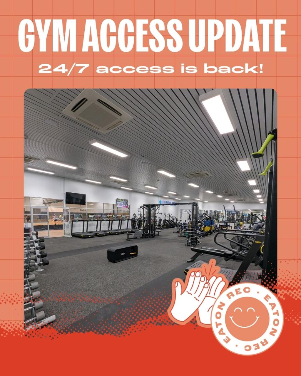 24/7 gym access has returned